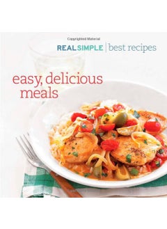 Real Simple Best Recipes Easy Delicious Meals 