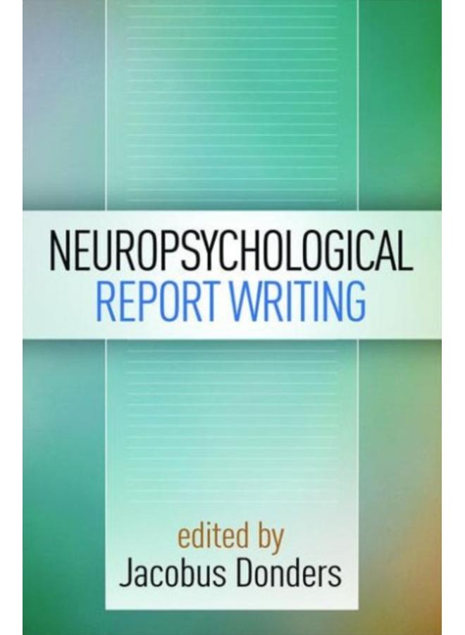 Neuropsychological Report Writing