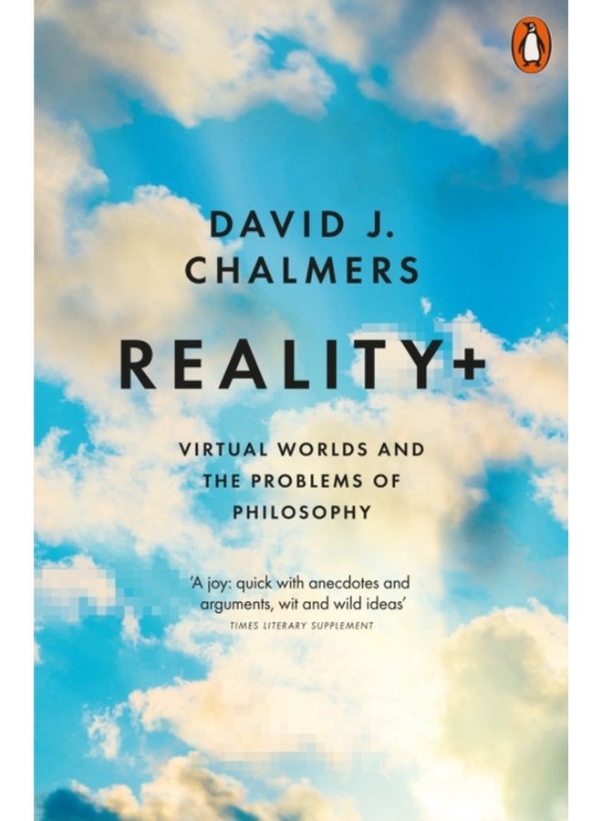 Reality Virtual Worlds and the Problems of Philosophy - Paperback