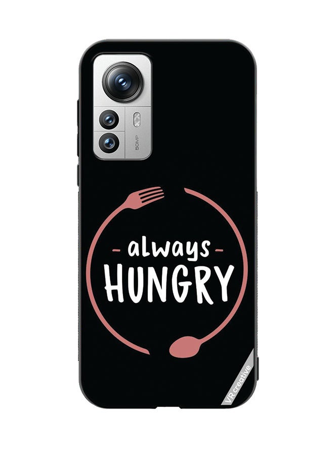 Protective Case Cover For Xiaomi 12X Always Hungry Design Multicolour