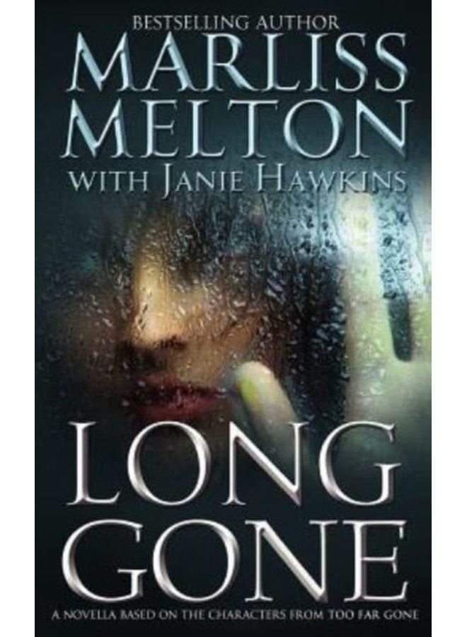 Long Gone A novella featuring the characters from TOO FAR GONE - Paperback