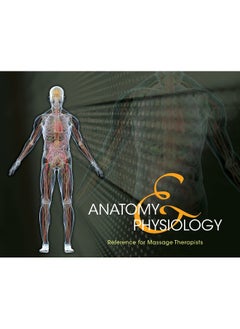 Anatomy & Physiology Reference for Massage Therapists, Spiral Bound Version  - Image 1