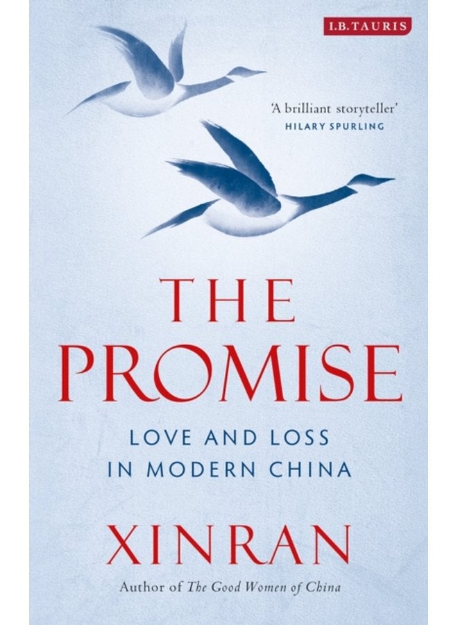 The Promise Love and Loss in Modern China - Hardback
