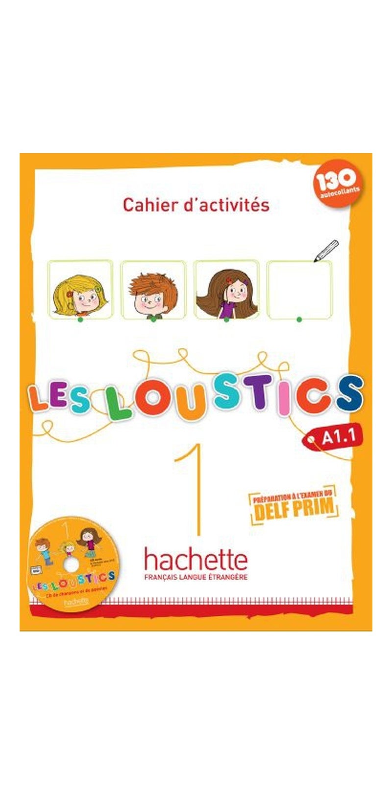 Les Loustics: Cahier d'Activites 1 + CD-Audio