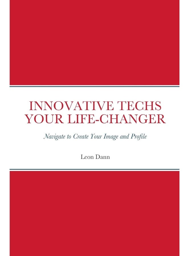 INNOVATIVE TECHS YOUR LIFE-CHANGER: Navigate to Create your Digital Image and Profile - Image 1