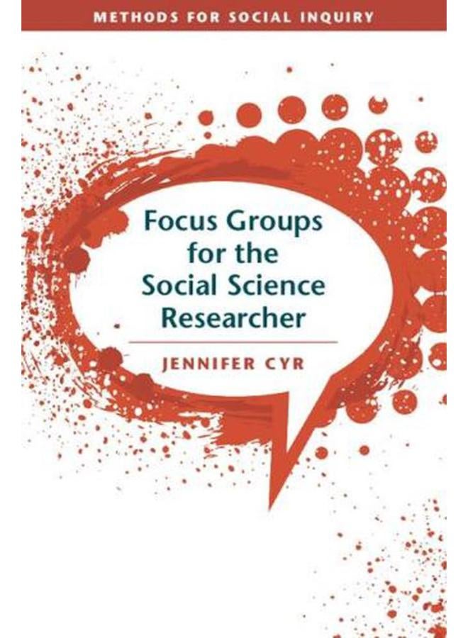 Focus Groups for the Social Science Researcher (Methods for Social Inquiry) 