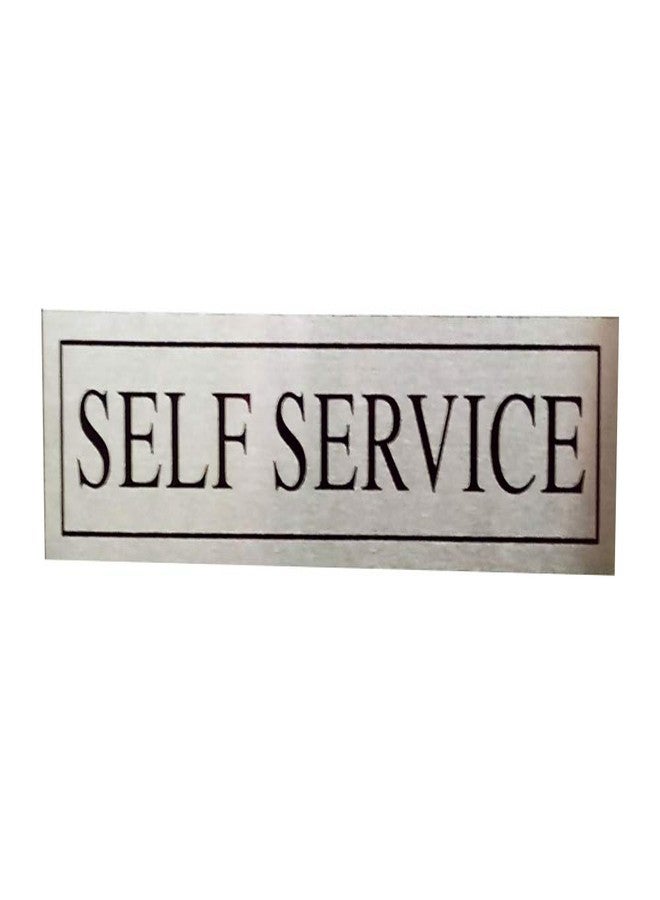 THW® Stainless Steel Self Adhesive Self Service Signage Board (3"x12") - Durable Metallic Door/Walls Mount Sign with Elegant Black Lettering | Office Signage, Made in India - Image 2