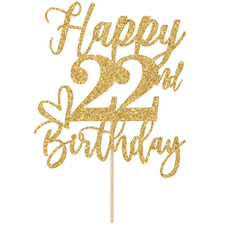 Yotawebery Gold Glitter Happy Birthday Cake Topper  Funny Happy Birthday Party Supplies (happy 22nd birthday  Gold Glitter) - Image 5