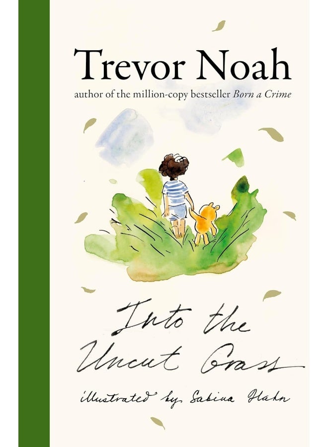 Into The Uncut Grass