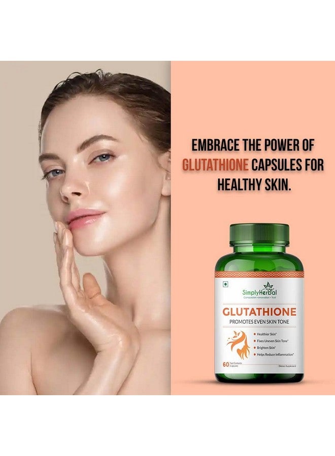 Simply Herbal L Glutathione 1000mg Capsules With Vitamin C & E for Immune Support, Healthy Radiant Skin Glowing, Antioxidant Support, Grape Seed Extract & Biotin - 60 Veg Capsules, 80 grams - Image 5