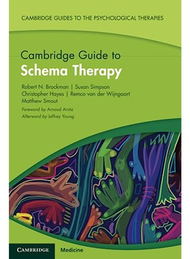Cambridge Guide To Schema Therapy By Brockman, Robert N. (Australian Catholic University) - Simpson, Susan (NHS Forth Valley and Universi Paperback 