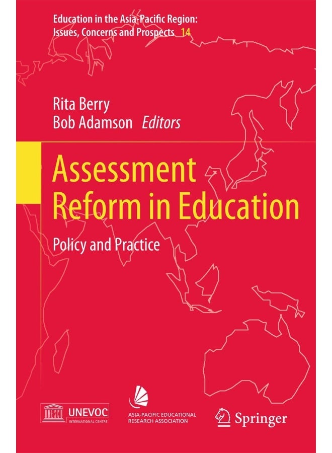 Assessment Reform in Education: Policy and Practice 