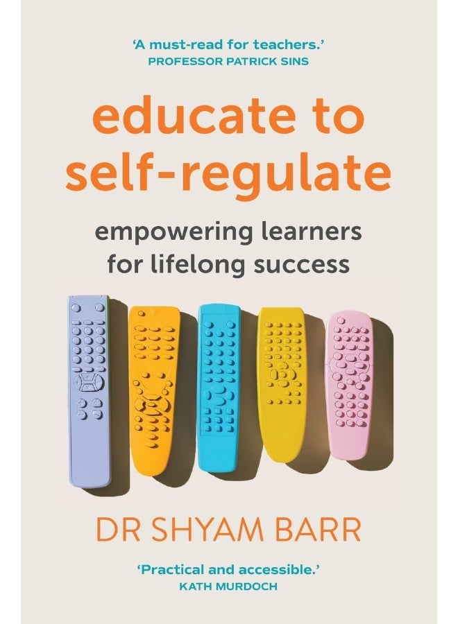 Educate to Self-Regulate: Empowering Learners for Lifelong Success  - Image 1