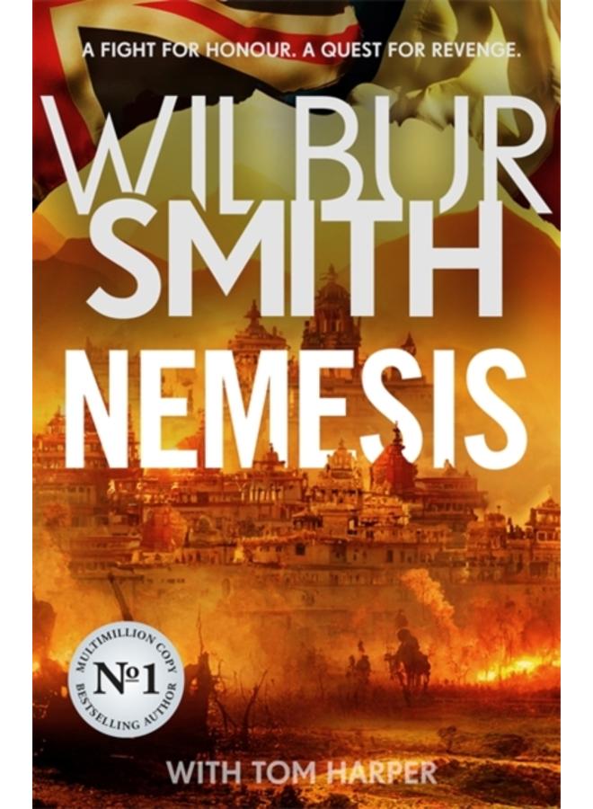 Nemesis : The historical epic from Master of Adventure, Wilbur Smith 