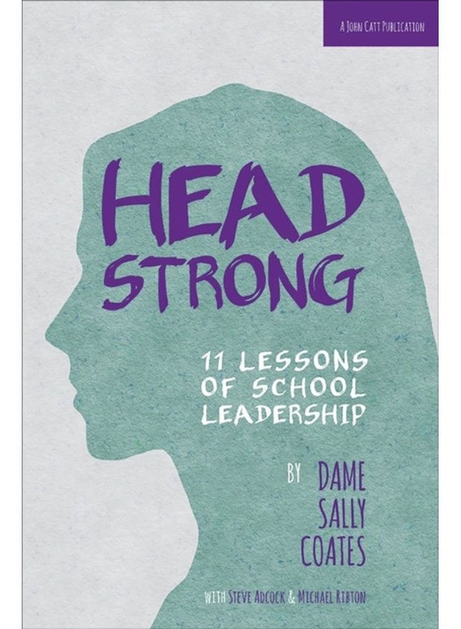 Headstrong 11 Lessons of School Leadership - Paperback