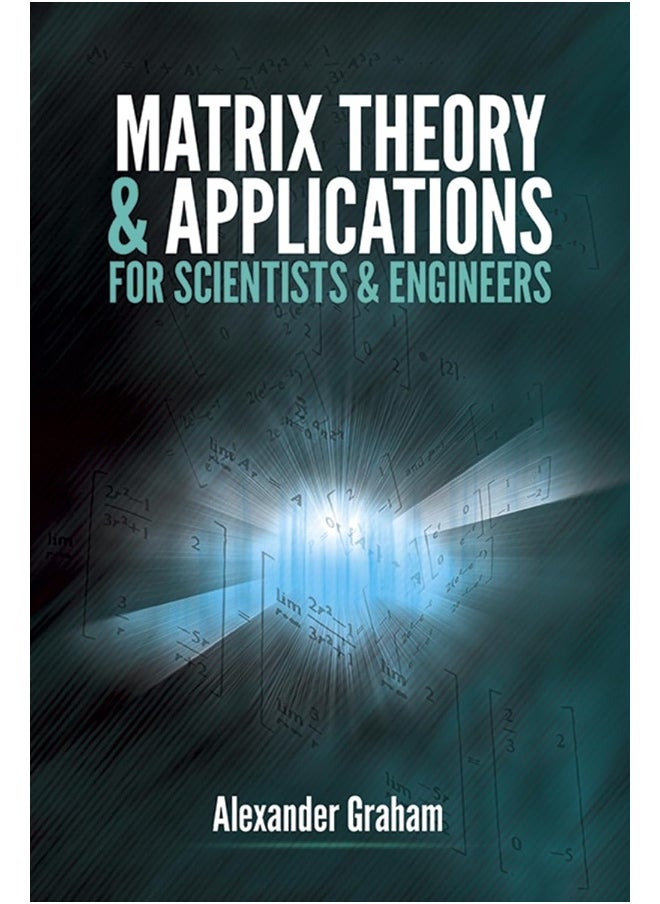 Matrix Theory and Applications for Scientists and Engineers 