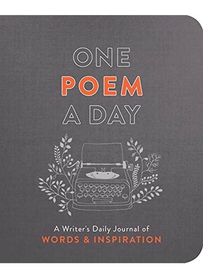 One Poem A Day A Writers Daily Journal Of Words And Inspiration 