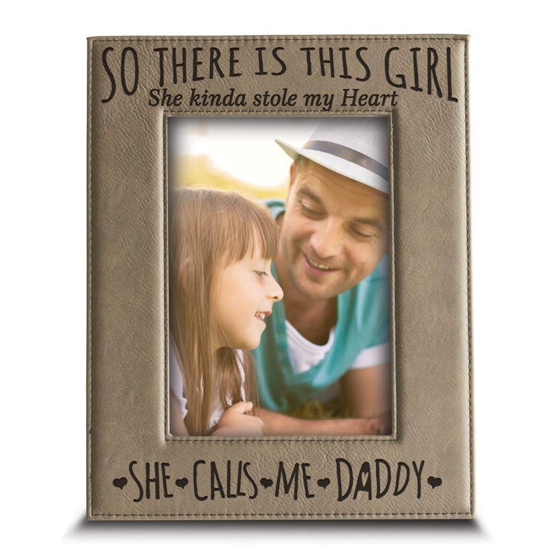 BELLA BUSTA- so There is This Girl She Kinda Stole my Heart She Calls me Daddy-Daddy and Me-Father's Day Gift-Father and Daughter-Engraved Leather Picture Frame (4 x 6 Vertical) - Image 1