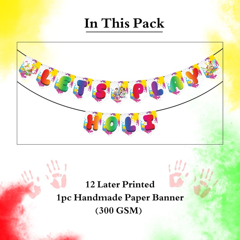 1iAM Happy Holi Decoration Items | 1pc 13.6X10.3cm "LET'S PLAY HOLI" 300gsm Printed Paper Banner for Celebration of 14th March in Home, Office, Club, Schools, Collage, Restaurant, Apartment Decoration - Image 2