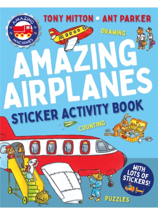 Amazing Machines Amazing Airplanes Sticker Activity Book 