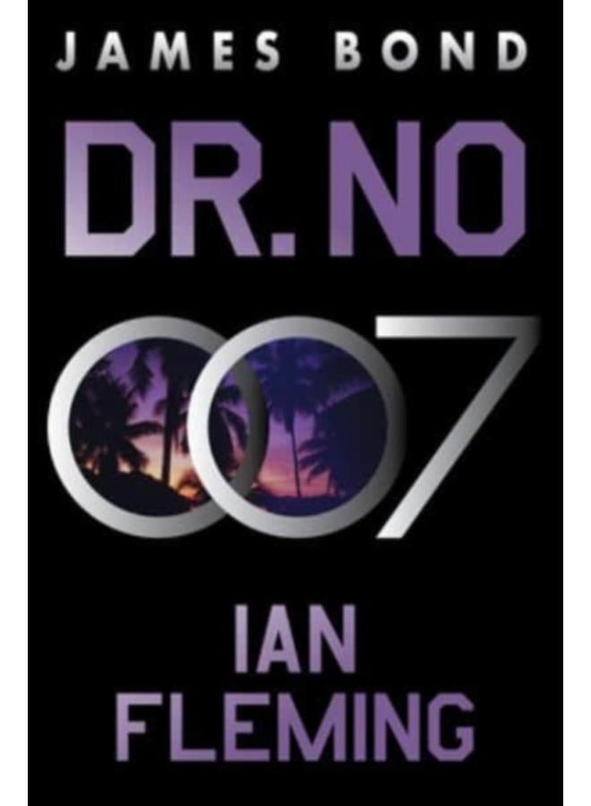 Dr. No : A James Bond Novel : 6