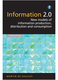 Information 2.0: New models of information production, distribution and consumption  - Image 2