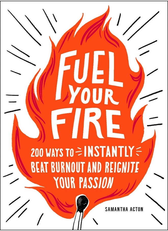 Fuel Your Fire 