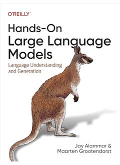 Handson Large Language Models Language Understanding And Generation 