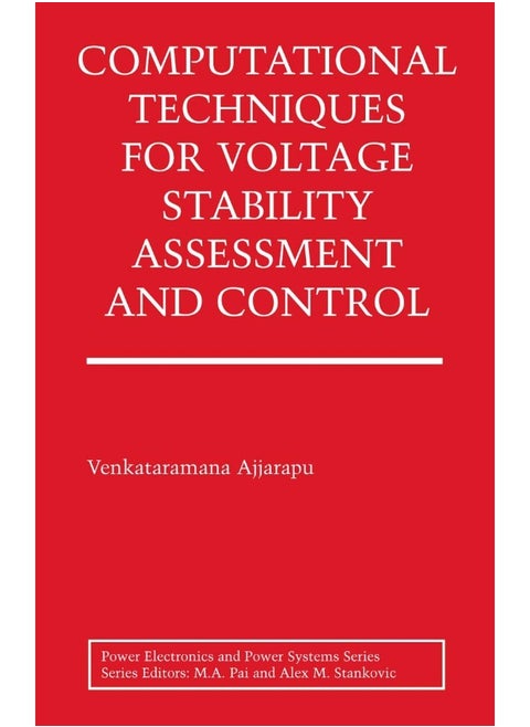 Computational Techniques for Voltage Stability Assessment and Control