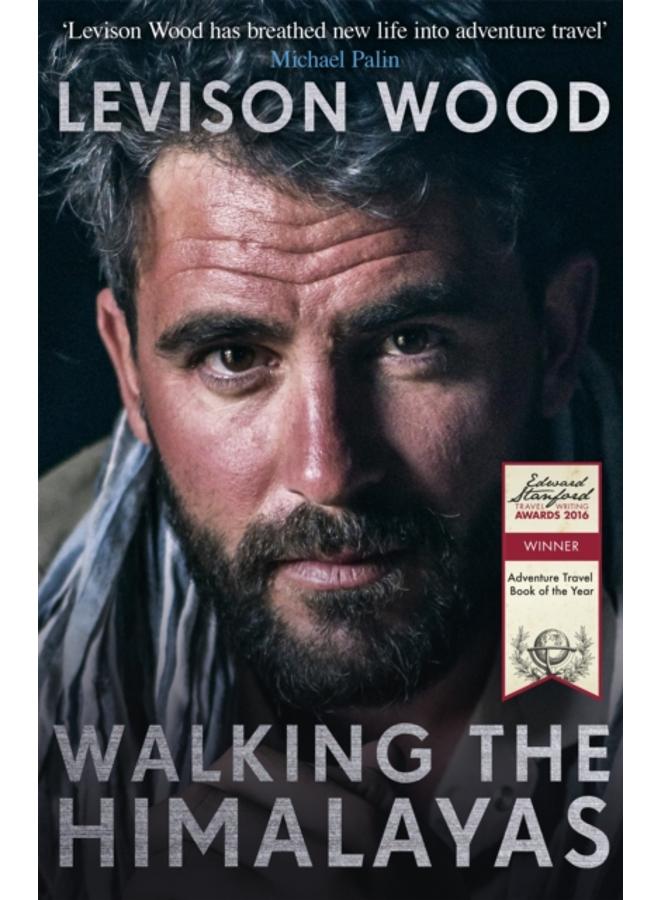 Walking the Himalayas : An Adventure of Survival and Endurance 