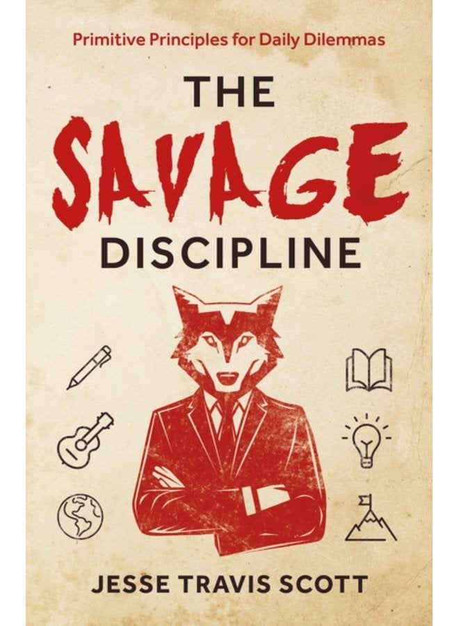 The Savage Discipline - Paperback