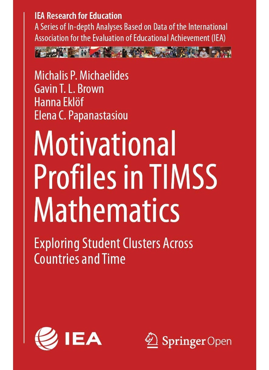 Motivational Profiles in TIMSS Mathematics: Exploring Student Clusters Across Countries and Time 