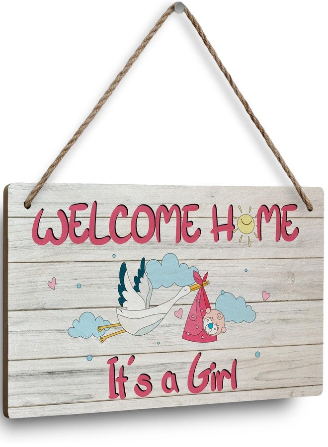 CLHHM Welcome Home Newborn Baby It’s a Girl Wooden Door Sign Baby Girl Signs for Door Welcome Sign Décor for Front Door & Nursery Hanging Newborn Announcement Plaque - Image 1