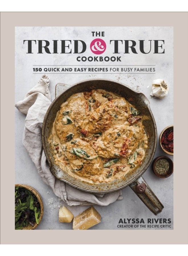 Tried True Cookbook - Hardback