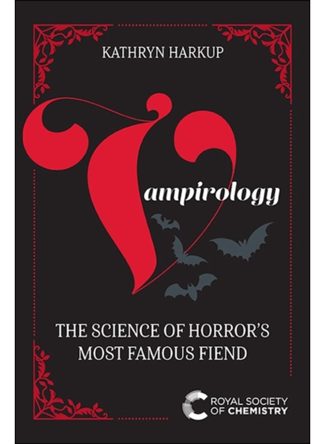 Vampirology The Science of Horror s Most Famous Fiend - Paperback