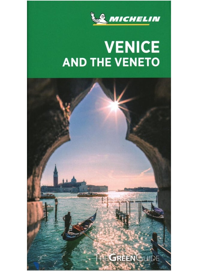 Venice and the Veneto - Michelin Green Guide: The Green Guide 