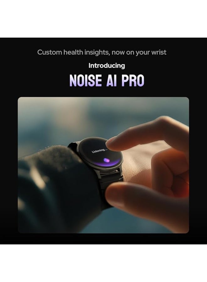 ساعة Noise Pro 6R الذكية بشاشة AMOLED مقاس 1.46 بوصة، سطوع 1000 شمعة (NITS)، مدعومة بتقنية AI Pro، مزودة بنظام تحديد المواقع (GPS) مدمج، تدعم التكامل مع Strava، إطار من الفولاذ المقاوم للصدأ، واجهات ساعة متحركة (فيديو)، مقاومة للماء حتى عمق 3ATM، ميزة استغاثة الطوارئ (SOS)، إمكانية الاتصال بسماعات TWS (اللون: أسود كروم) - Image 2