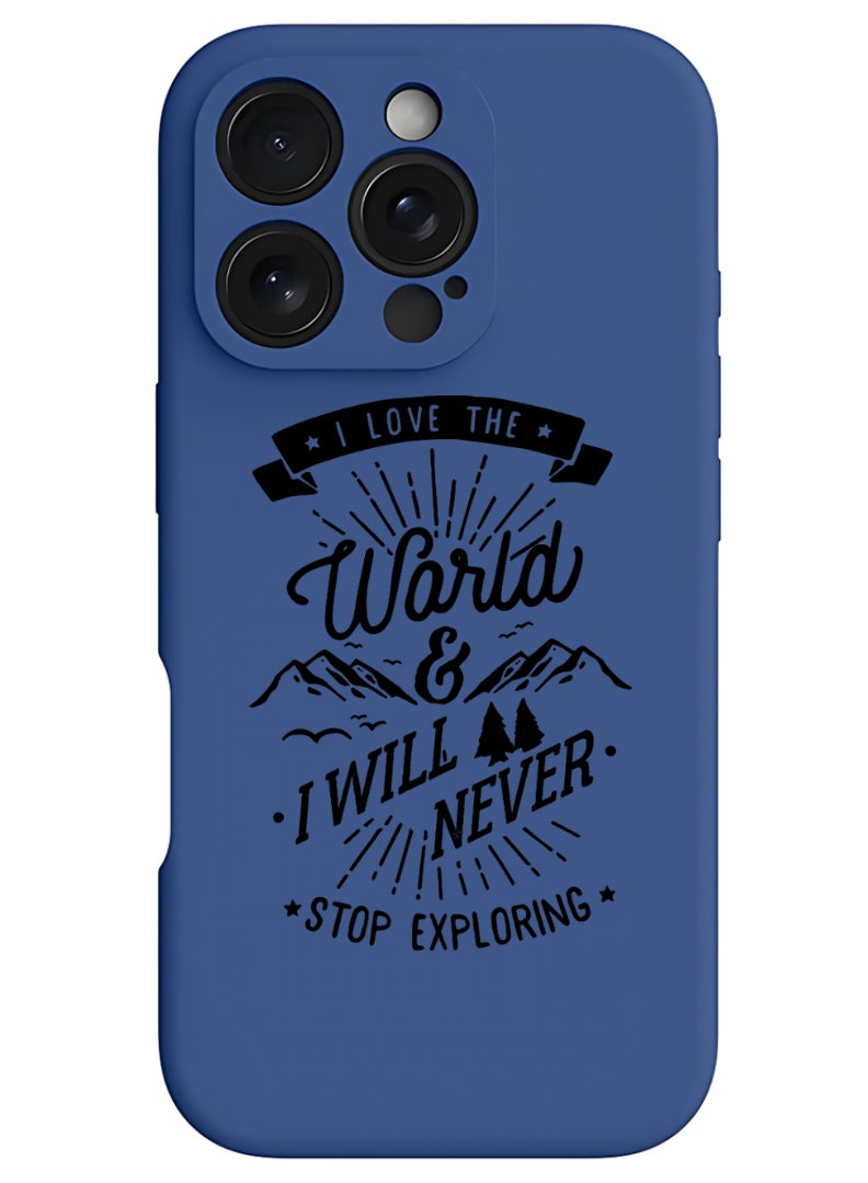 Theodor iPhone 16 Pro Blue Protective Slim Fit Case Liquid Silicone Cover with Full Body Protection Anti-Scratch Shockproof Case For iPhone - I love the world - Image 1