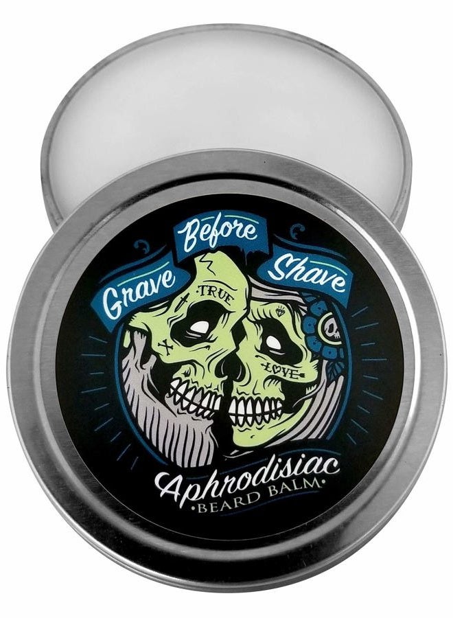 GRAVE BEFORE SHAVE Aphrodisiac Blend Beard Balm (4 oz.Tin) - Image 1