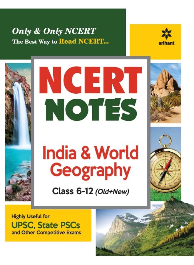 NCERT Notes India & World Geography Class 6-12 (Old+New) for UPSC , State PSC and Other Competitive Exams
