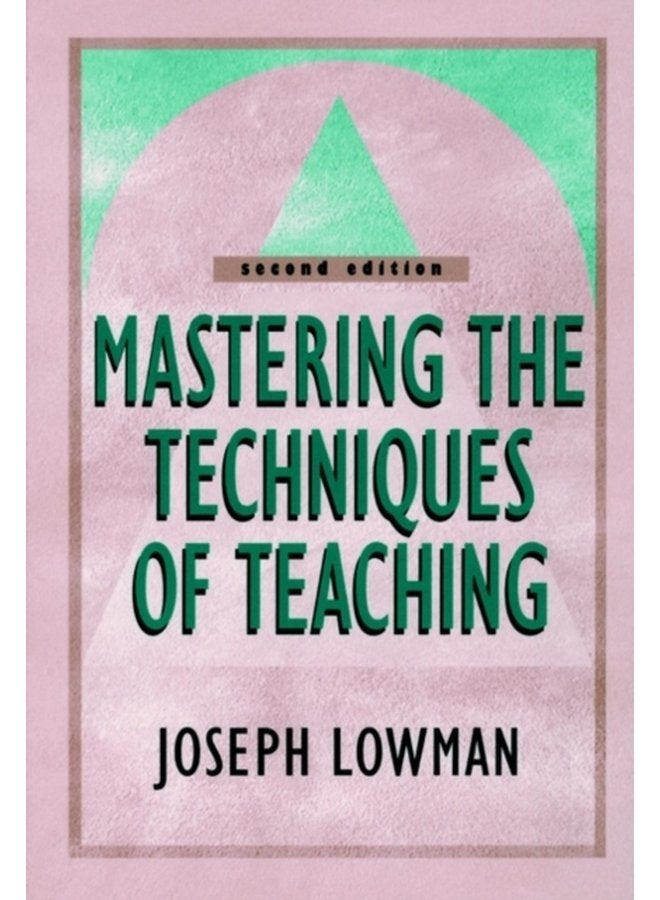 Mastering the Techniques of Teaching - Paperback