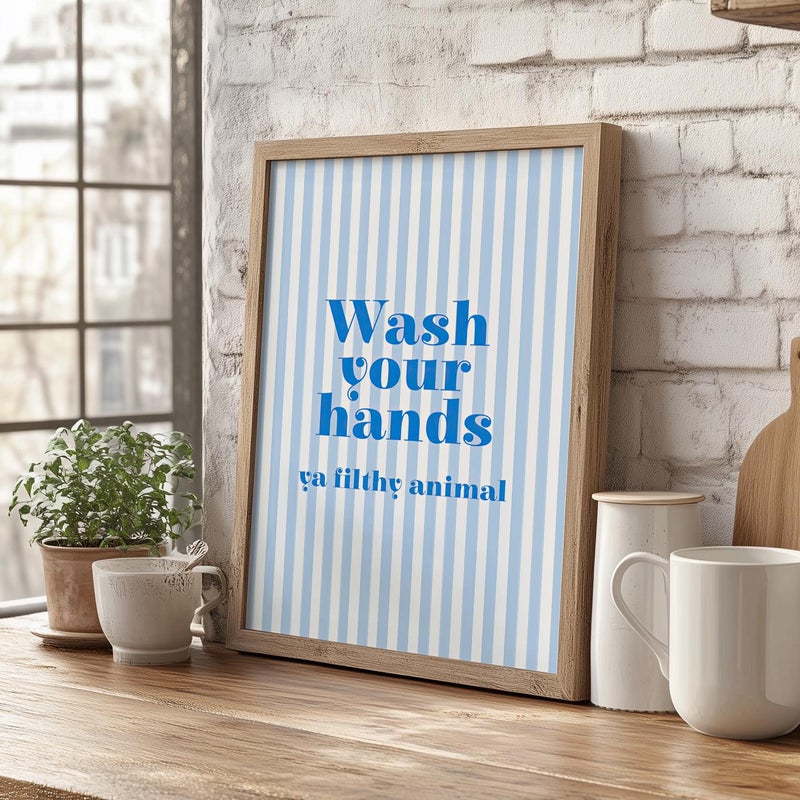 TNESSENTIAL Blue Wash Your Hands Ya Filthy Animal Funny Statement Art Poster or Canvas Print, Bathroom Decor, Minimalist Blue Striped Typography Art - Image 1