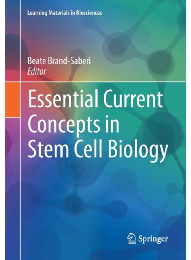 Essential Current Concepts in Stem Cell Biology 