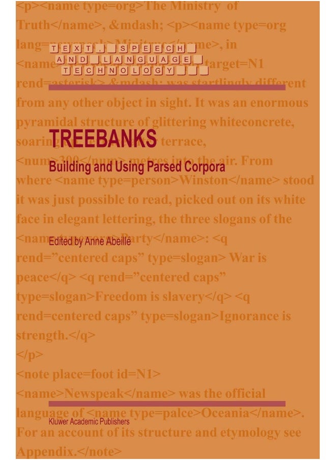 Treebanks: Building and Using Parsed Corpora 