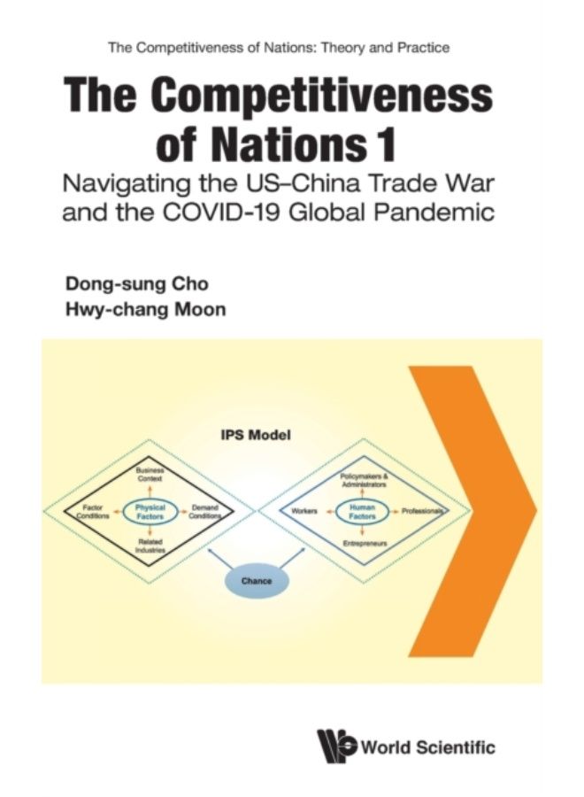 Competitiveness Of Nations 1, The: Navigating The Us-China Trade War And The Covid-19 Global Pandemic : 0 - Hardback 