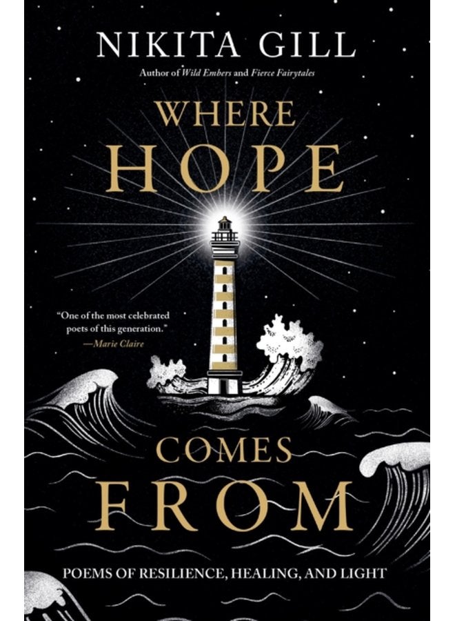Where Hope Comes From Poems of Resilience Healing and Light - Paperback