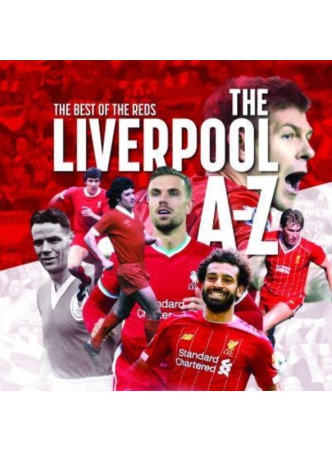 The A-Z of Liverpool FC 