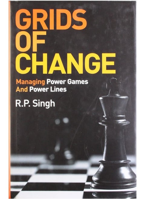 Grids Of Change: Managing Power Games And Power Lines
