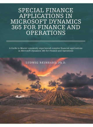Special Finance Applications in Microsoft Dynamics 365 for Finance and Operations: A Guide to Master commonly experienced complex financial applications in Microsoft Dynamics 365 for Finance and Op... - pzsku/Z77B9AE1DF9D52CD0CE78Z/45/_/1737493855/78f9720d-3734-4b3f-bd3d-57d0777eacf0