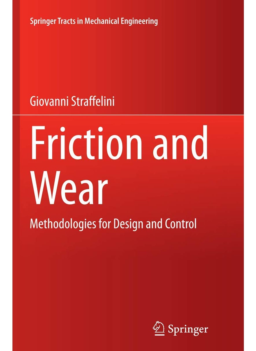 Friction and Wear: Methodologies for Design and Control 